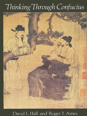 cover image of Thinking Through Confucius